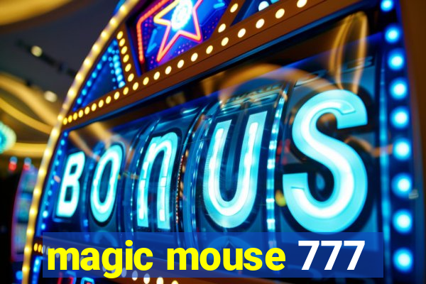 magic mouse 777